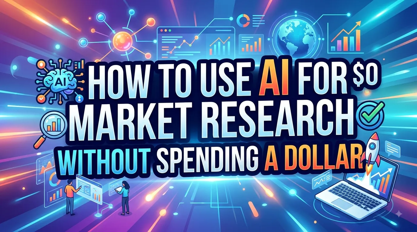 How to use AI for market research without spending a dollar